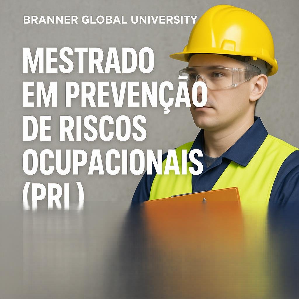 Mestrado em Prevenção de Riscos Ocupacionais (PRL)